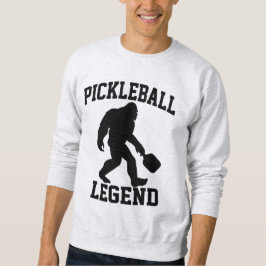 Pickleball Legend Funny Bigfoot Sweatshirt