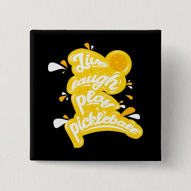 Pickleball - Live Laugh Play Pickleball Button (Vorderseite)
