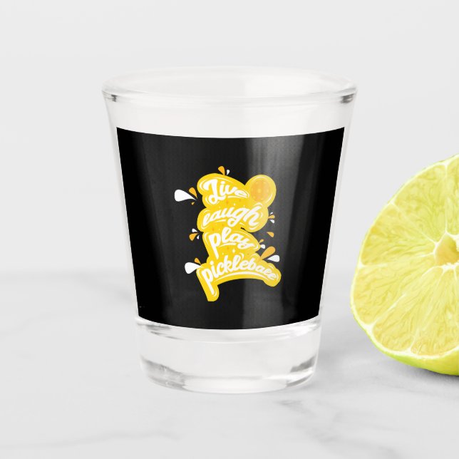 Pickleball - Live Laugh Play Pickleball Schnapsglas (Vorderseite)