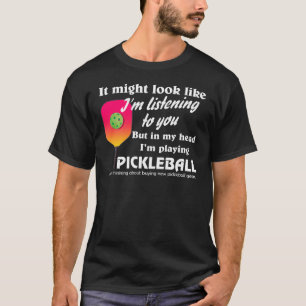 Pickleball Lover in meinem Kopf spiele ich Pickleb T-Shirt