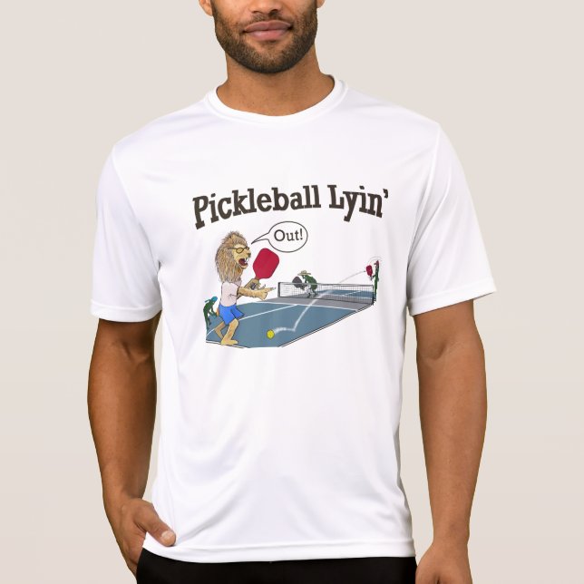 Pickleball Lyin-T - Shirt (Vorderseite)