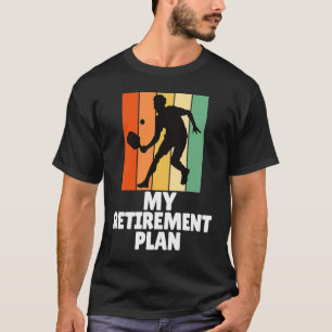 PickleBall Mein Rentplan Dink Legend Cool Gra T-Shirt