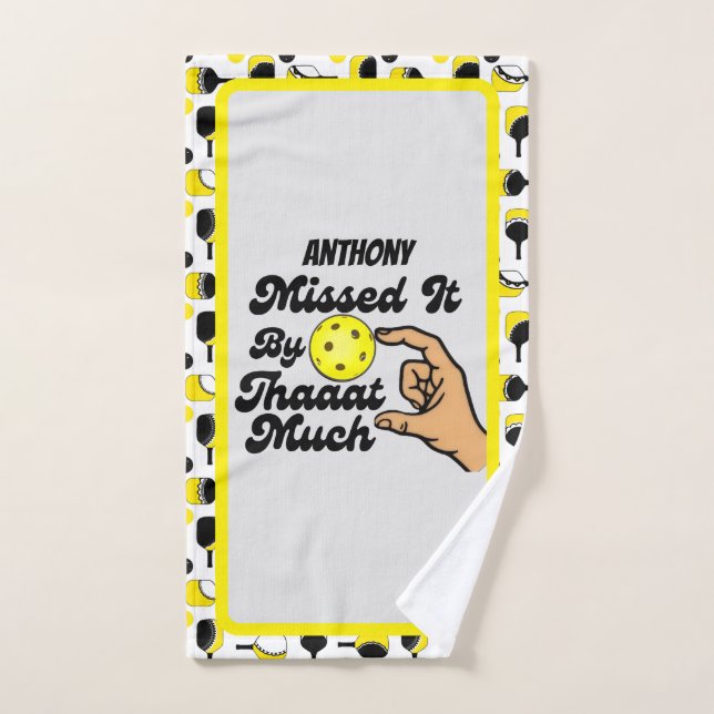 Pickleball Missed It By That Much Personalized Handtuch (Handtuch)