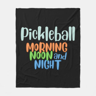 Pickleball Morning Noon und Nacht Fleecedecke
