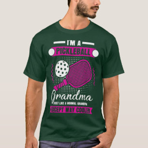 Pickleball Oma wie ein normales Oma außer Wa T-Shirt