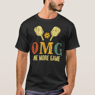 Pickleball Omg Ein Weiteres Spiel Pickle Ball T-Shirt