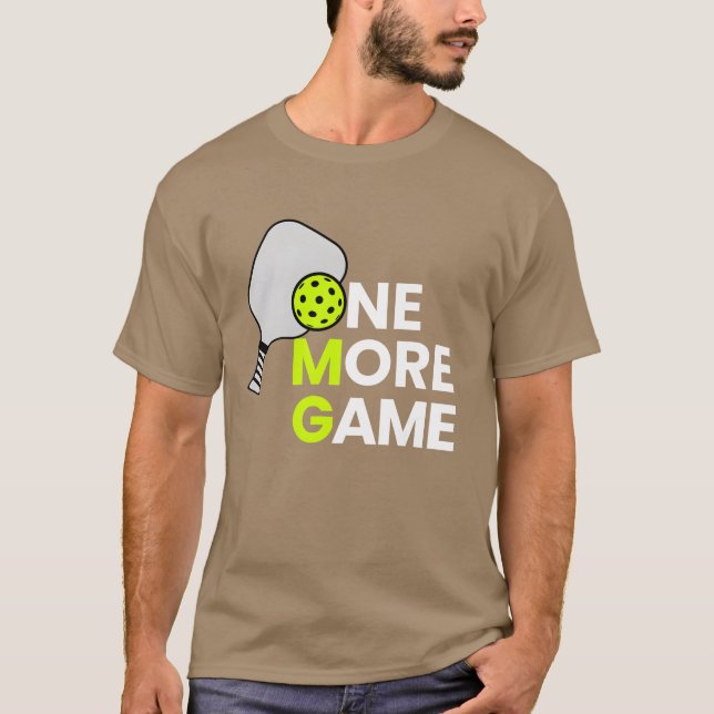 Pickleball One More Game girl gift T-Shirt (Vorderseite)