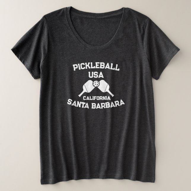 Pickleball Paddle Ball Santa Barbara USA Custom Große Größe T-Shirt (Design vorne)