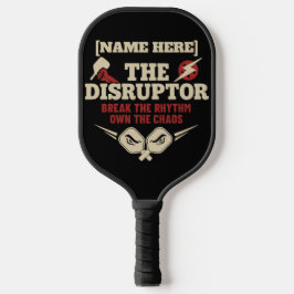 Pickleball Personalisierter Name The Disruptor Pad Schläger