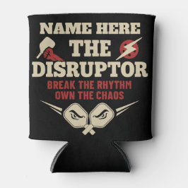 Pickleball Personalized Name The Disruptor Dosenkühler