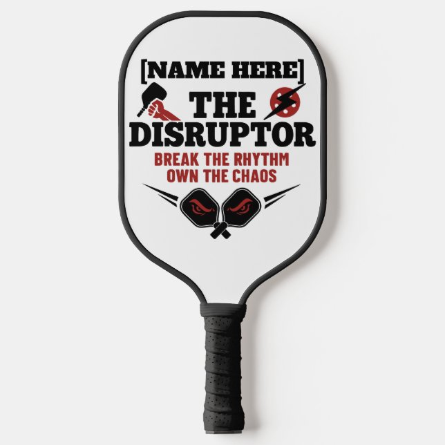Pickleball Personalized Name The Disruptor Paddle (Vorderseite)