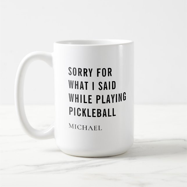 Pickleball Player Funny Sports Sprichwort Personal Kaffeetasse (Links)