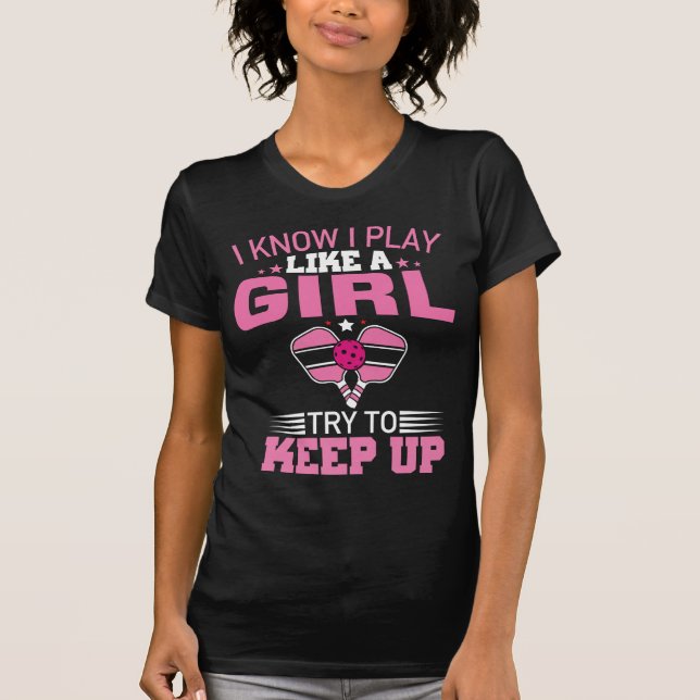Pickleball Player Girl Sport Athlete Spaß T-Shirt (Vorderseite)