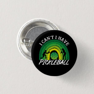 Pickleball Player I Kann ich Pickleball Rainbow ni Button