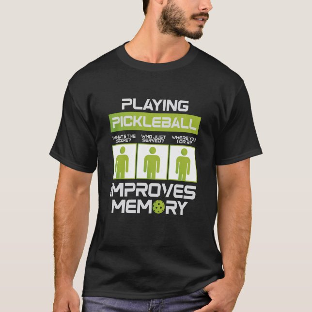 Pickleball Player Playing Pickleball Improves Memo T-Shirt (Vorderseite)
