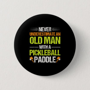 Pickleball Player Quote Funny Pickleball Lover Gra Button