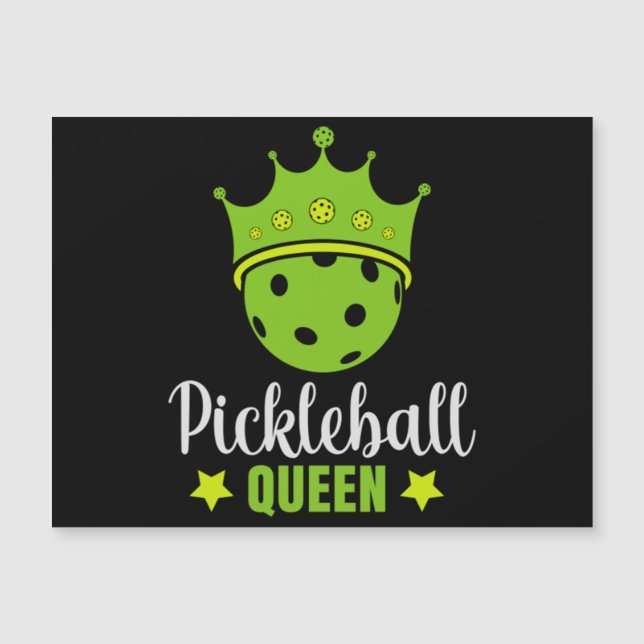 Pickleball Queen Funny Pickle Ball Queen Magnetkarte (Vorderseite)