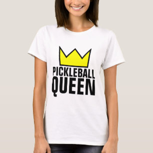 PICKLEBALL QUEEN T - Shirt
