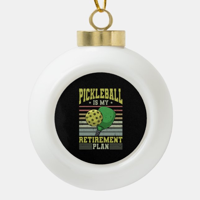 Pickleball - Ruhestand bei Pickleball Keramik Kugel-Ornament (Vorderseite)