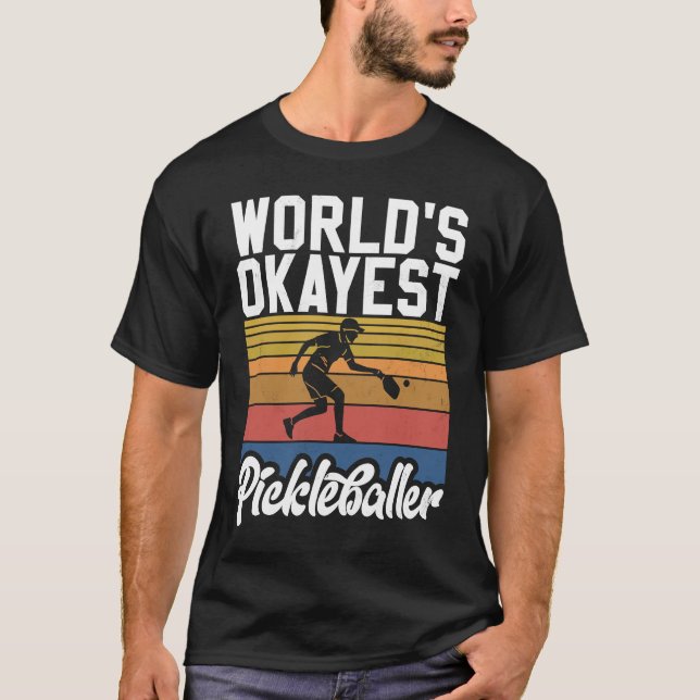 Pickleball Saying Okayest Pickleballer Men's Pickl T-Shirt (Vorderseite)
