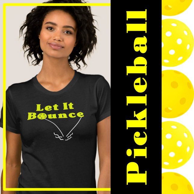 Pickleball Serve Rule - Lass It Bounce, Gelber Bal T-Shirt (Pickleball serving rule - let it bounce - yellow pickleballs.)