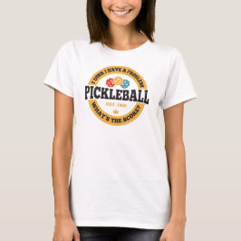 Pickleball-Shirt - Ich glaube, ich habe ein Proble T-Shirt