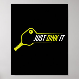 Pickleball-Shirt, lustig, einfach nur trinken, es Poster