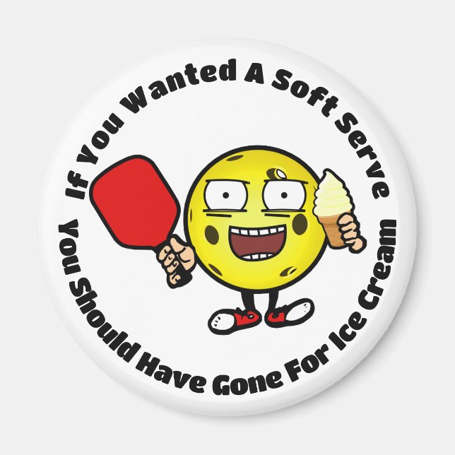 Pickleball Soft Serve Funny Sprichwort Cartoon Magnet (Vorne)