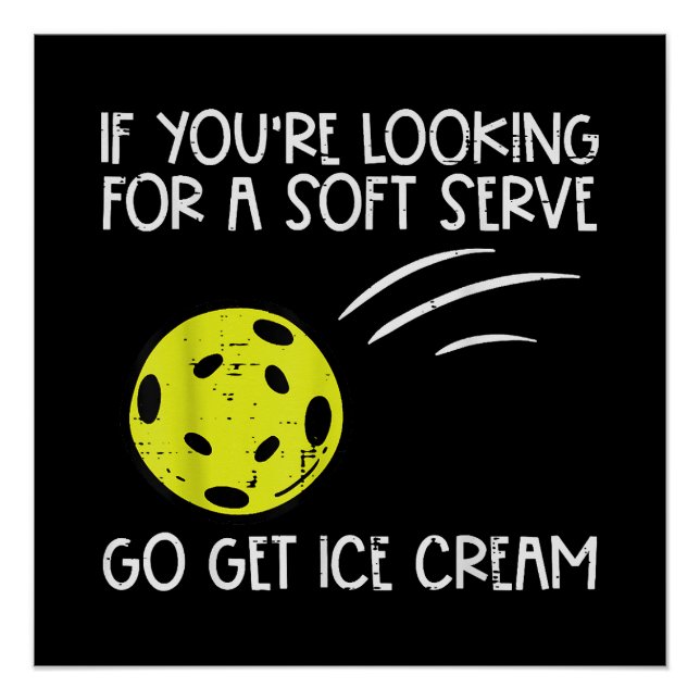Pickleball Soft Serve Ice Creme Pickle Ball Me Poster (Vorderseite)