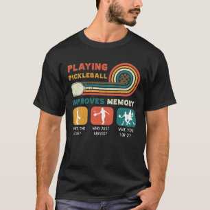 Pickleball spielen verbessert den Memory Dink Play T-Shirt