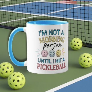 Pickleball-Spieler Morgenmensch Tasse