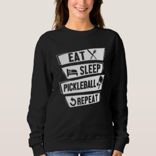 Pickleball-Spieler Paddle Ball Essen Schlafen Pick Sweatshirt