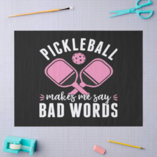 Pickleball-Spieler Pickleball Lässt Mich Schlimmes Seidenpapier