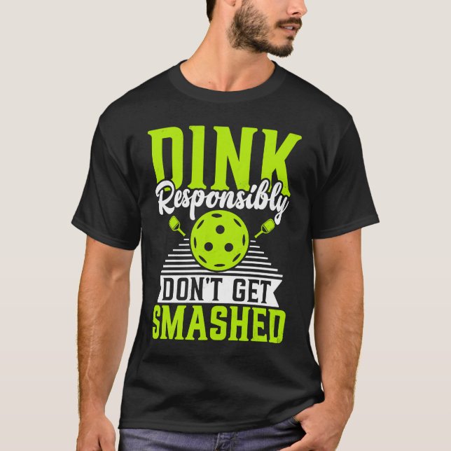 Pickleball Sport Saying Don't Get Smashed Men's Pi T-Shirt (Vorderseite)