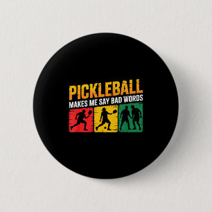 Pickleball-Spruch lustiger Humor für engagierte Li Button