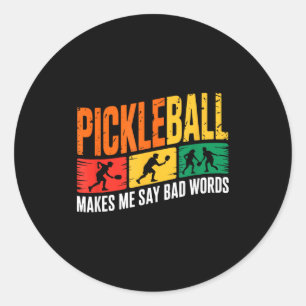 Pickleball-Spruch lustiger Humor für Leidenschaftl Runder Aufkleber
