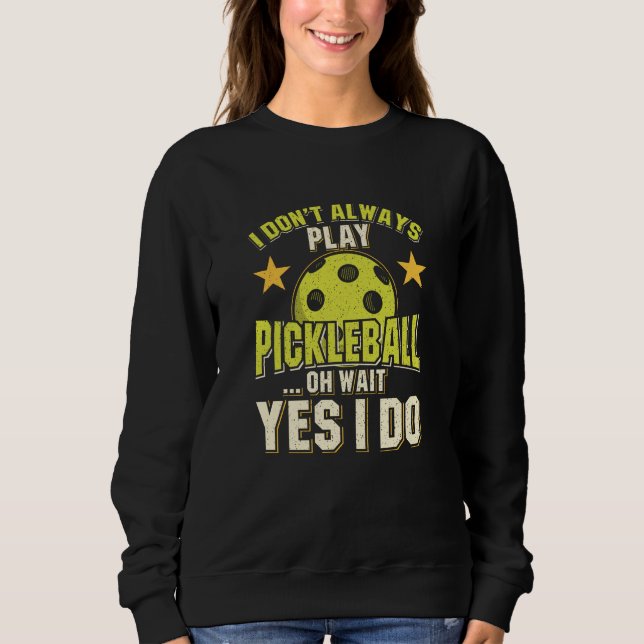 Pickleball Sweatshirt (Vorderseite)