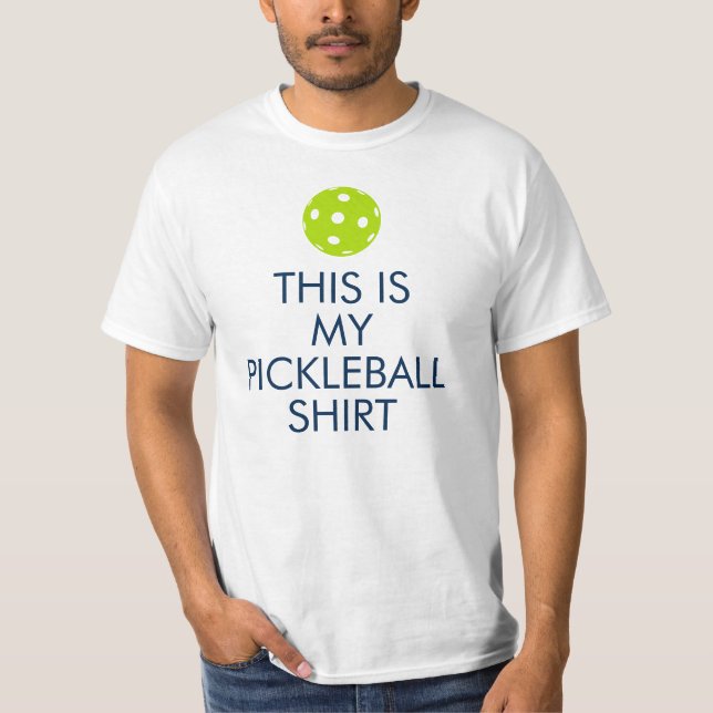 Pickleball T - Shirt: "Dieses ist mein Pickleball T-Shirt (Vorderseite)