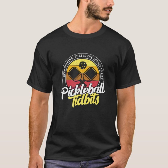 Pickleball-Tidbits - Behalten Dinking, das die Bra T-Shirt (Vorderseite)