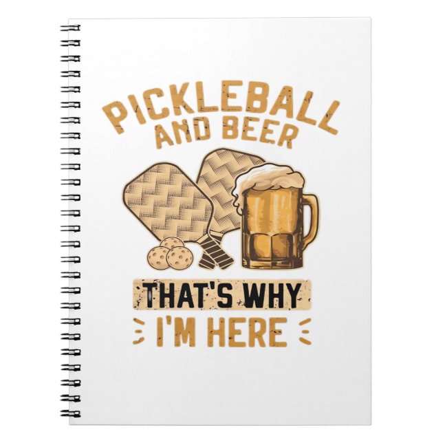 Pickleball und Bier Deshalb bin ich hier Lustiges  Notizblock (Vorderseite)