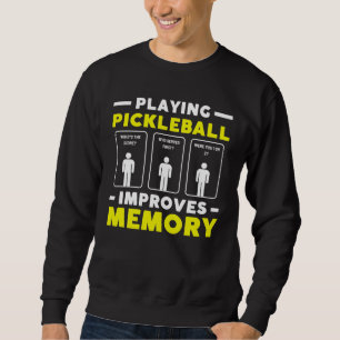 Pickleball verbessert Erinnerungsspass Sweatshirt