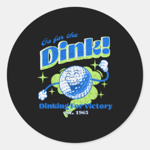 Pickleball vintage geh nach dem Dink lustig Pickba Runder Aufkleber