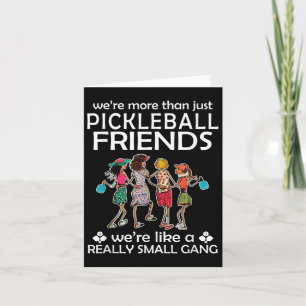 Pickleball war mehr als nur Freunde waren wie ein Karte
