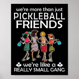 Pickleball war mehr als nur Freunde waren wie ein Poster
