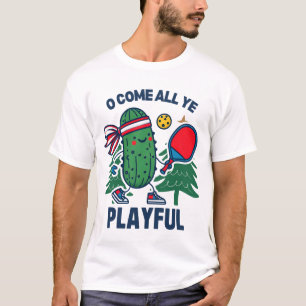 Pickleball Weihnachten O kommt alles, was ihr Play T-Shirt