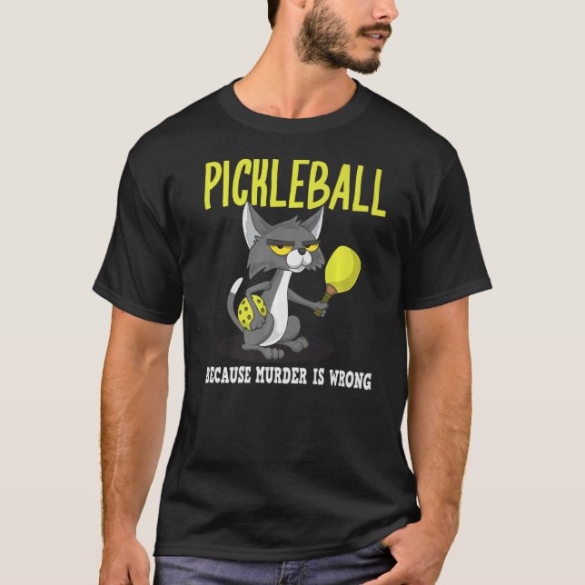 Pickleball, weil Mord ist falsch Padel Crazy Cat T-Shirt (Vorderseite)