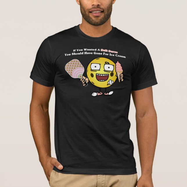 Pickleball, wenn du Soft Serve Will, geht auf Eisc T-Shirt (Vorderseite)