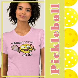 Pickleball, wenn du Soft Serve Will, geht auf Eisc T-Shirt