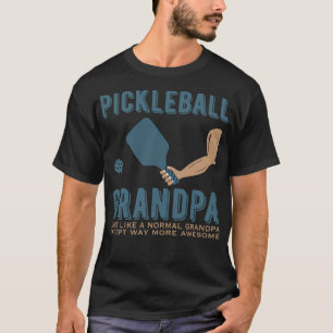 Pickleball wie ein normaler Namensgeber witzig  T-Shirt