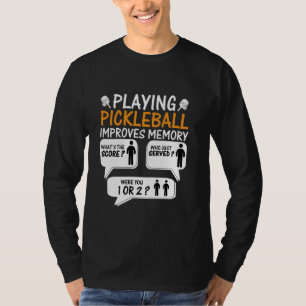 Pickleball-Wiedergabe verbessert Memory Dink Playe T-Shirt